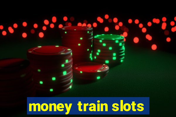 money train slots