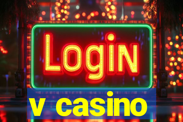 v casino