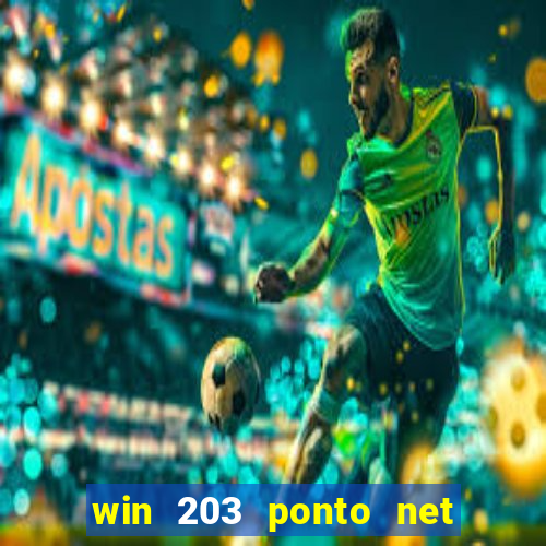 win 203 ponto net jogo download