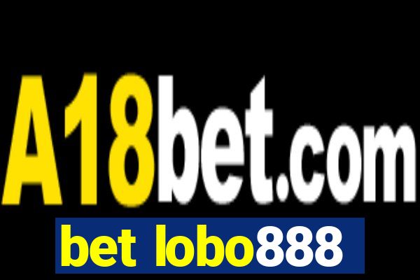 bet lobo888