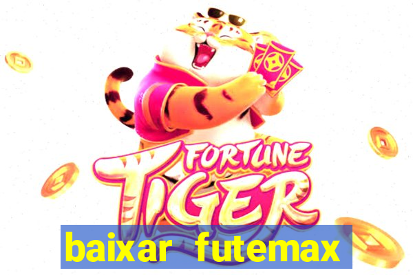 baixar futemax futebol ao vivo