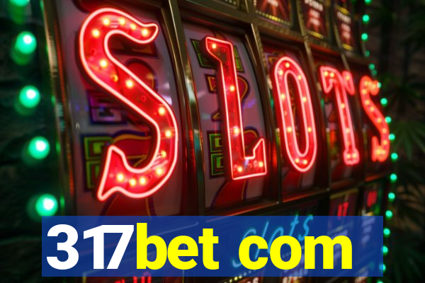 317bet com