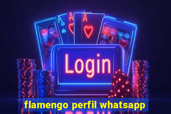 flamengo perfil whatsapp