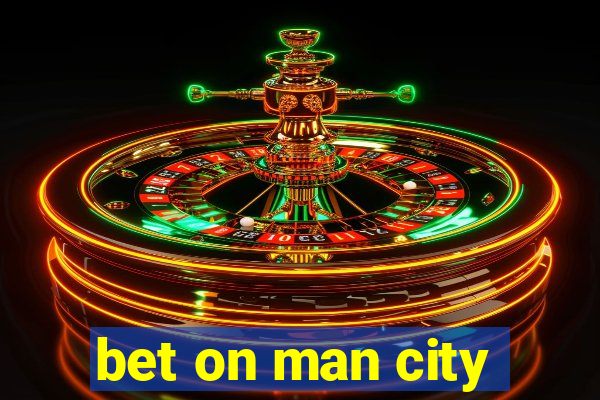 bet on man city