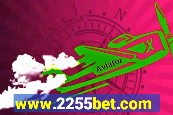 www.2255bet.com