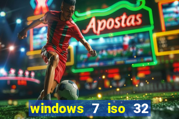 windows 7 iso 32 bits pt-br download