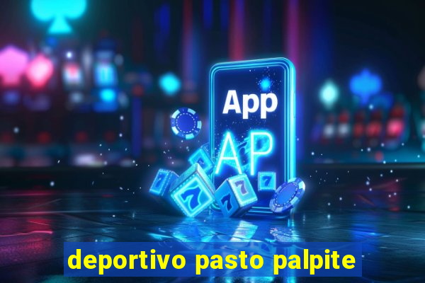 deportivo pasto palpite