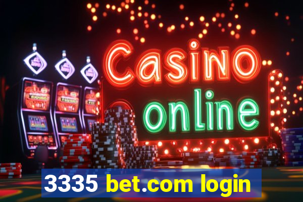 3335 bet.com login