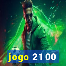 jogo 21 00