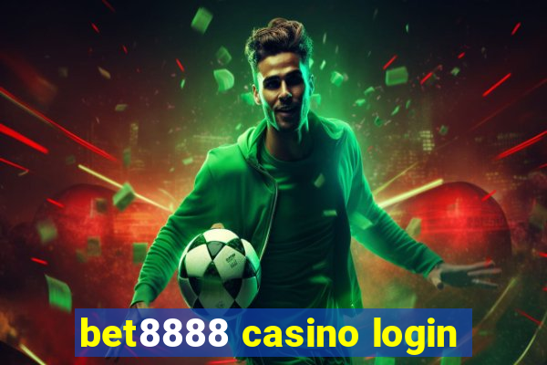 bet8888 casino login