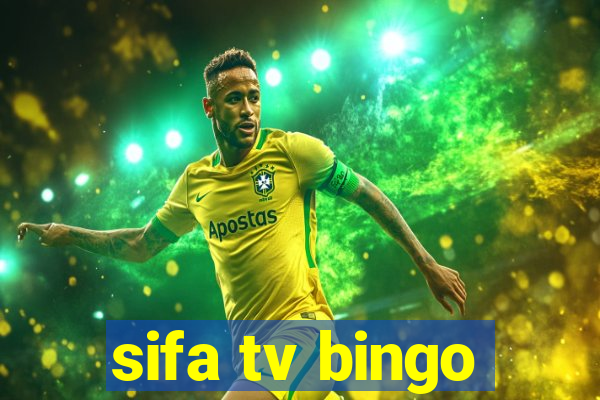 sifa tv bingo