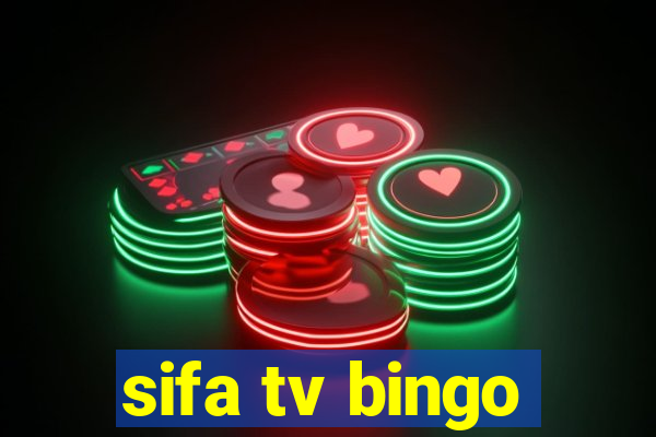 sifa tv bingo