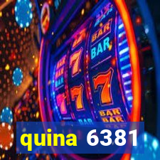 quina 6381