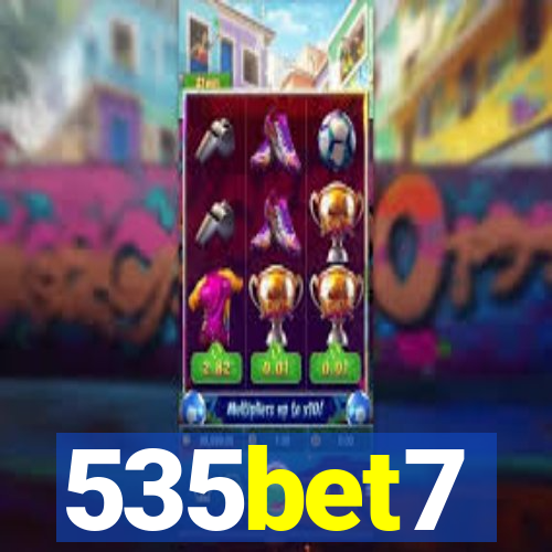 535bet7