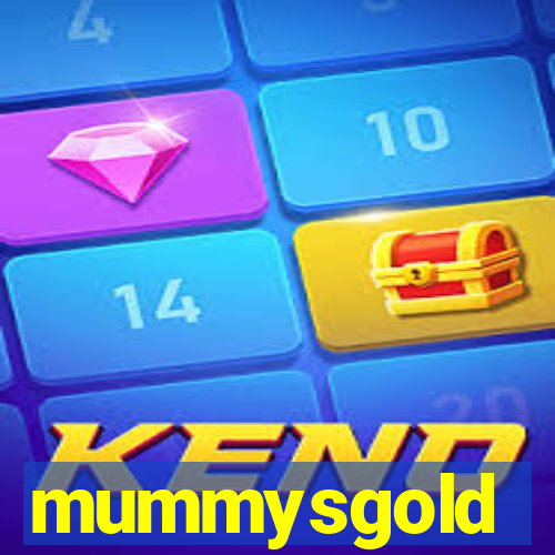 mummysgold