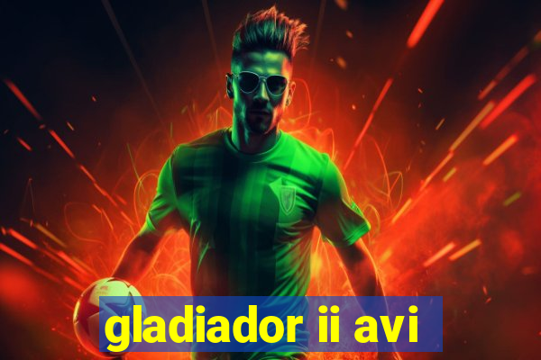 gladiador ii avi