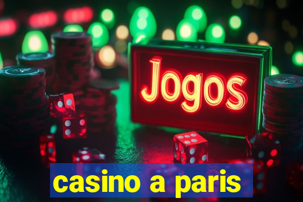 casino a paris