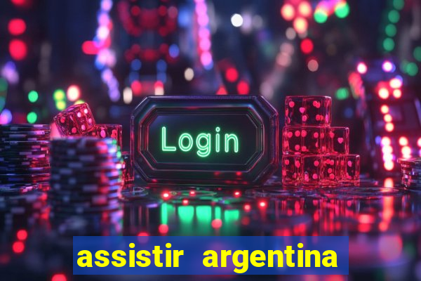 assistir argentina x canada ao vivo