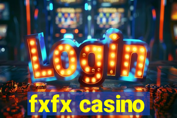 fxfx casino