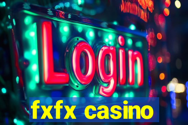 fxfx casino