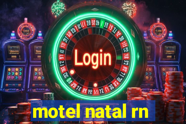 motel natal rn