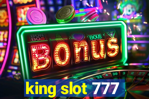 king slot 777