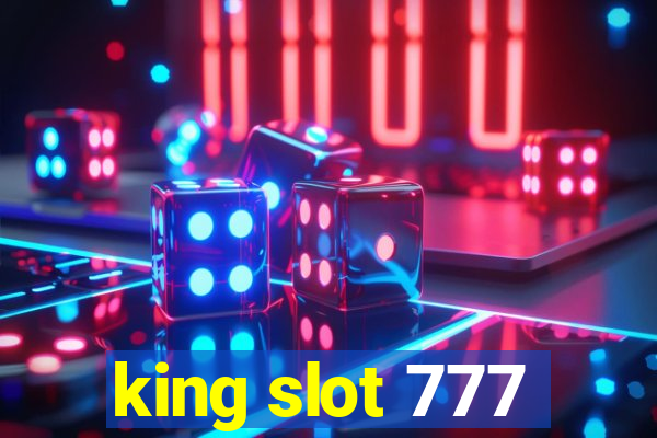 king slot 777