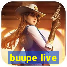 buupe live