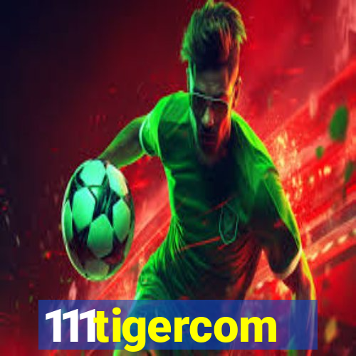 111tigercom