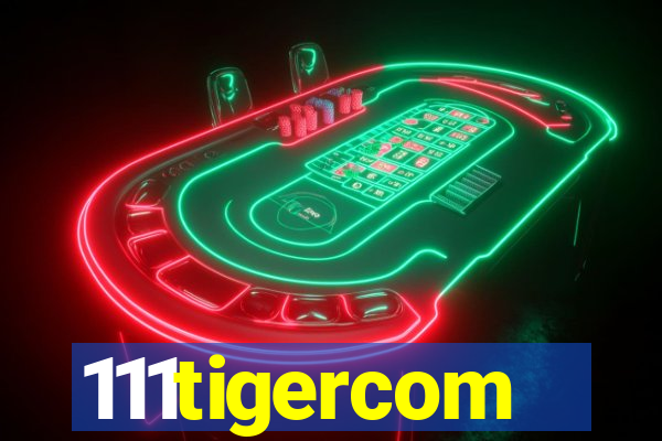 111tigercom