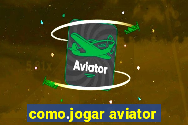 como.jogar aviator