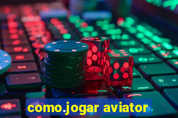 como.jogar aviator