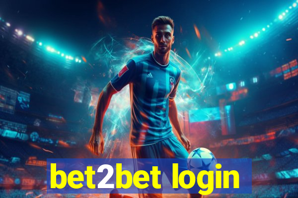 bet2bet login