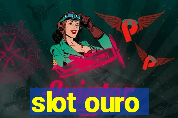 slot ouro