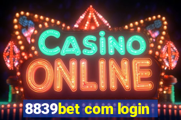 8839bet com login