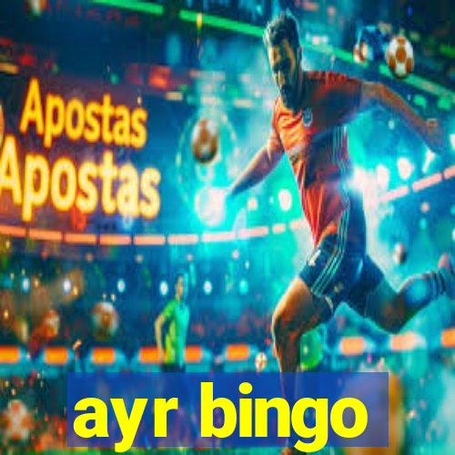 ayr bingo