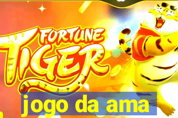 jogo da ama