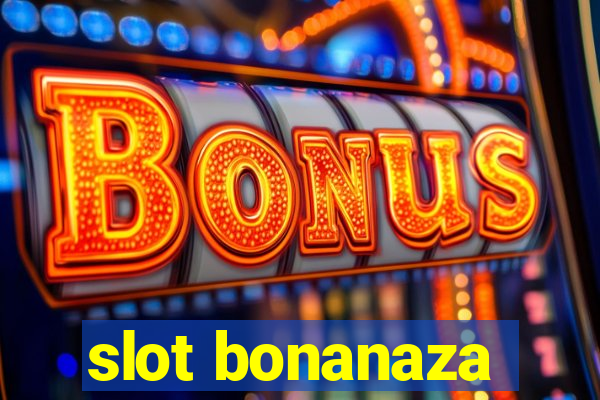 slot bonanaza