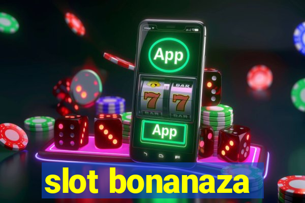 slot bonanaza