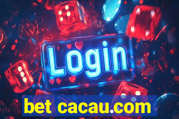 bet cacau.com