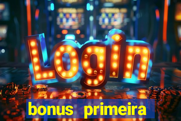 bonus primeira aposta estrela bet