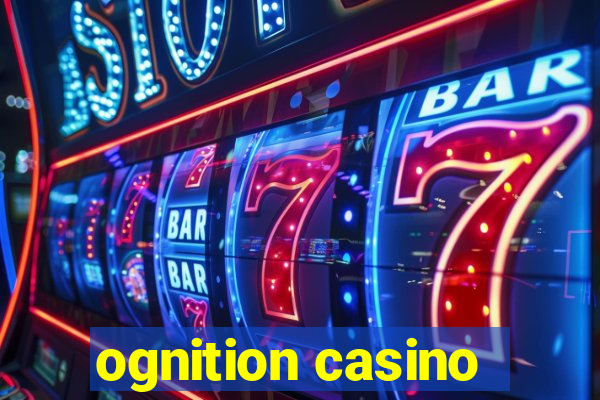 ognition casino