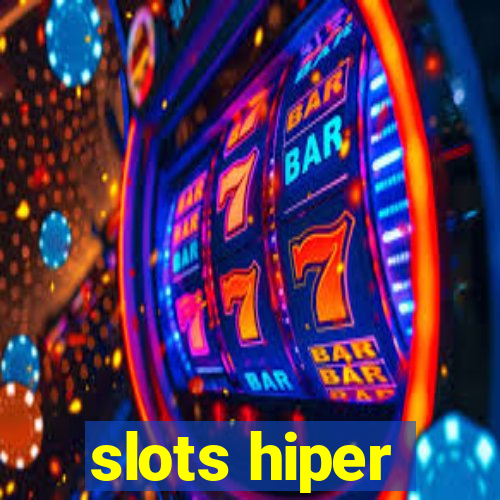 slots hiper