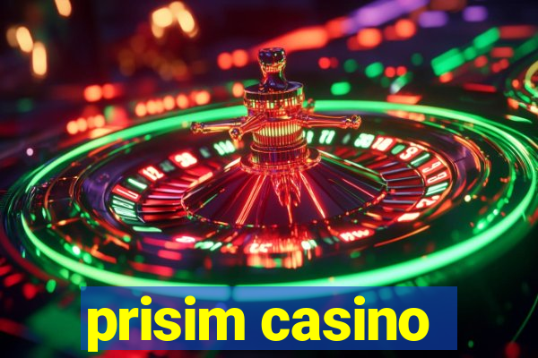 prisim casino