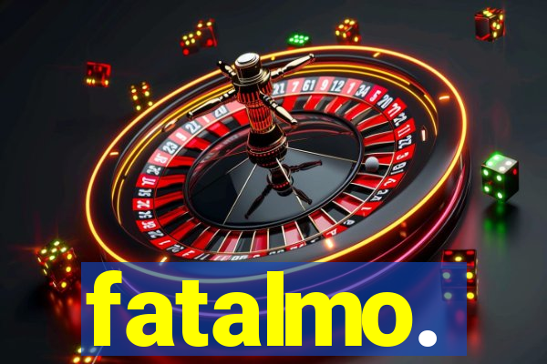 fatalmo.