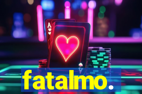 fatalmo.