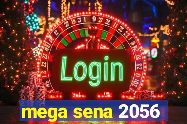 mega sena 2056