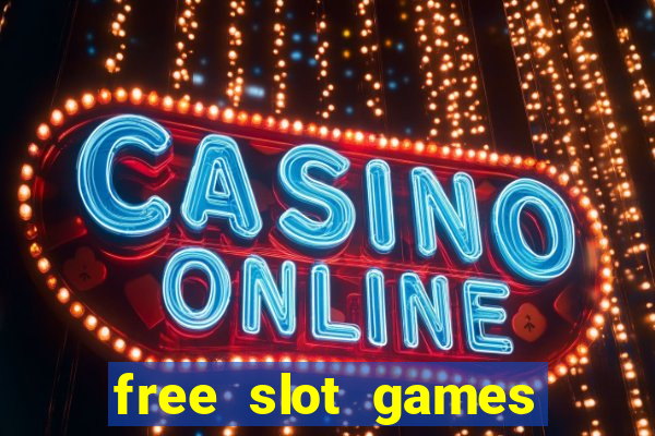 free slot games online no download