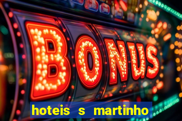 hoteis s martinho do porto