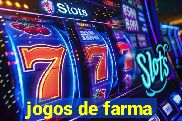 jogos de farma